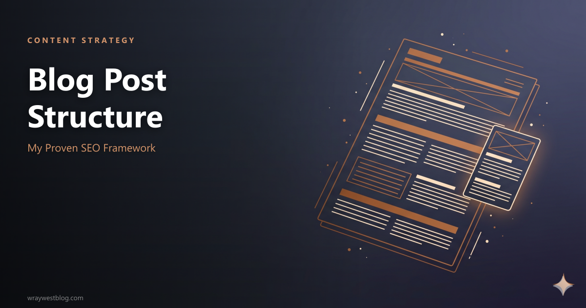 Blog Post Structure: My Proven SEO Framework featured image