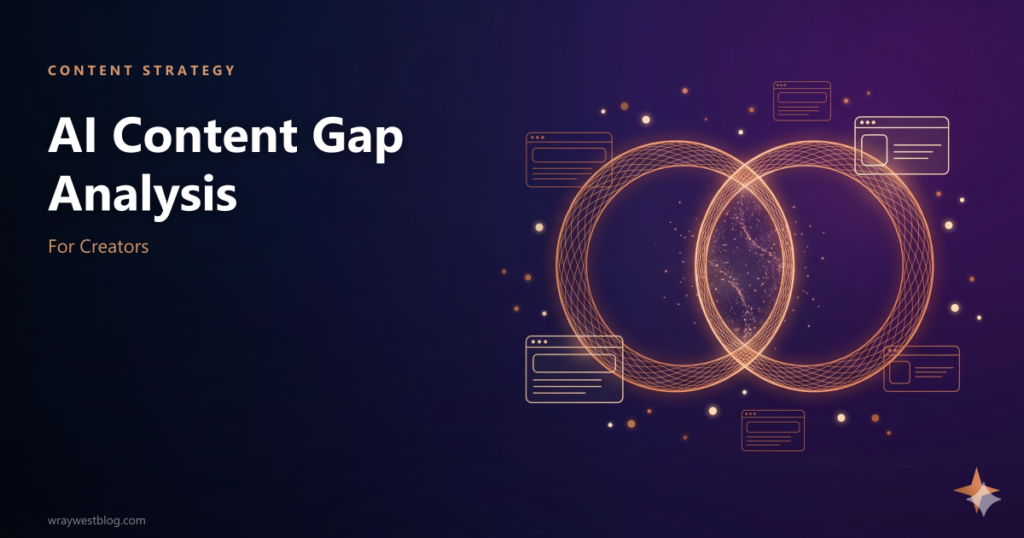How to Use AI for Content Gap Analysis (And Stop Guessing What to Write) featured image