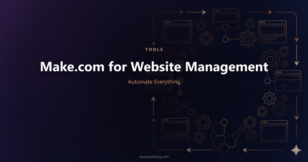 How Make.com Transforms Website Management for Creators featured image